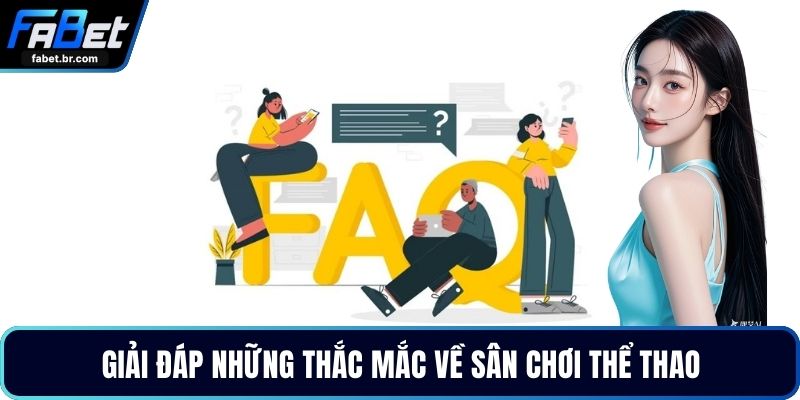 Giải đáp những thắc mắc về sân chơi thể thao