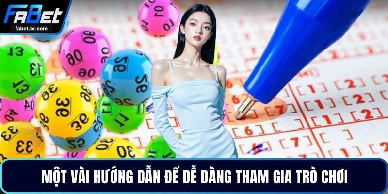Một vài hướng dẫn để dễ dàng tham gia trò chơi